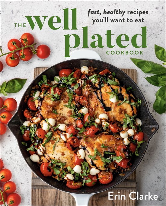 The Well Plated Cookbook - cover