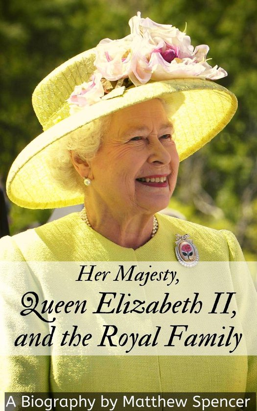 Her Majesty, Queen Elizabeth II, and the Royal Family - cover