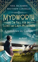 Englischer Landhaus-Krimi 6 - Mydworth - Countdown im Cockpit