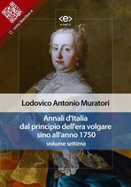 Liber Liber - Annali d'Italia dal principio dell'era volgare sino all'anno 1750 - volume settimo