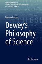 Synthese Library 421 - Dewey's Philosophy of Science