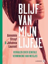 Boek cover Blijf van mijn lijfje van Annemie Struyf