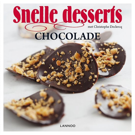 CHOCOLADE - SNELLE DESSERTS
