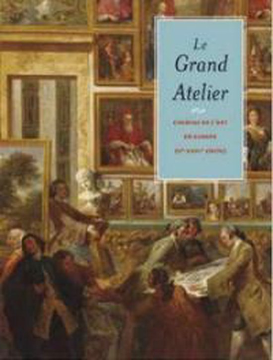 Cover van het boek 'Het meesterlijke atelier FR' van Pascal Griener