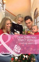 Their Christmas Family Miracle (Mills & Boon Cherish)