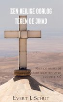 Een heilige oorlog tegen de jihad