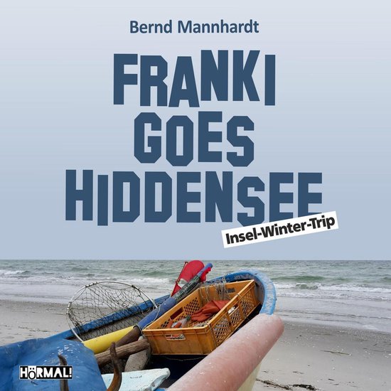 Franki goes Hiddensee. Insel-Winter-Trip - cover