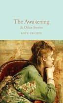 The Awakening  Other Stories And Other Stories Macmillan Collector's Library