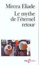 Folio Essais- Mythe de L Etern Retour