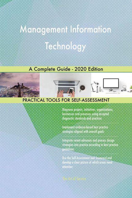 Management Information Technology A Complete Guide - 2020 Edition ...