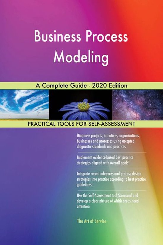 Business Process Modeling A Complete Guide - 2020 Edition (ebook ...