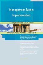 Management System Implementation A Complete Guide - 2020 Edition
