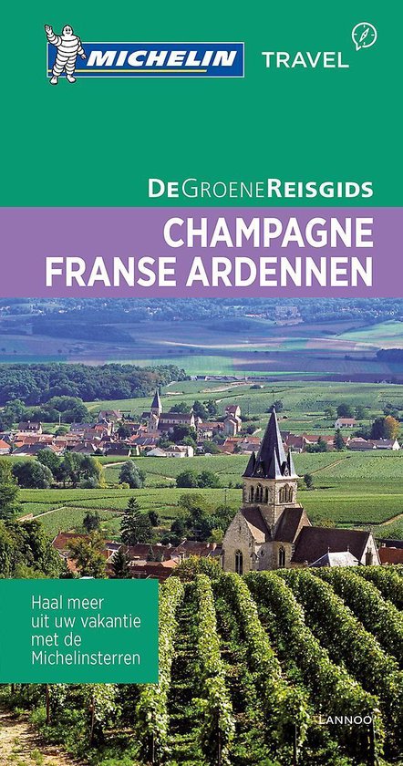 De Groene Reisgids  -   Champagne/Franse Ardennen
