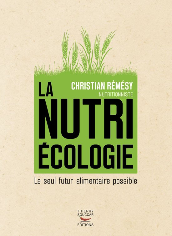 La Nutriécologie - Le seul futur alimentaire possible - cover