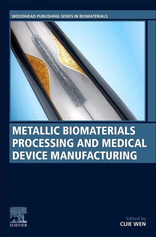 Metallic Biomaterials Processing and Medical Device Manufact ... - cover