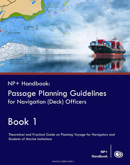 NAUTICAL SERIES 1 - NP+ Handbook: Passage Planning Guideline ... - cover