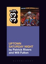 33 1/3 - Camp Lo's Uptown Saturday Night
