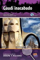 Lecturas de enigma y misterio - Gaudí inacabado (nivel A2-B1