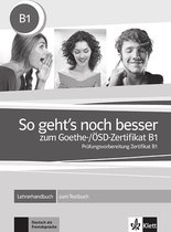 So geht's noch besser zum Goethe-/ÖSD-Zertifikat B1 Lehrerha