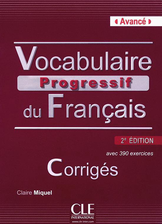 Vocabulaire Progressif Du Français 2e édition Niveau Avancé Corrigés 9789462932517 5550