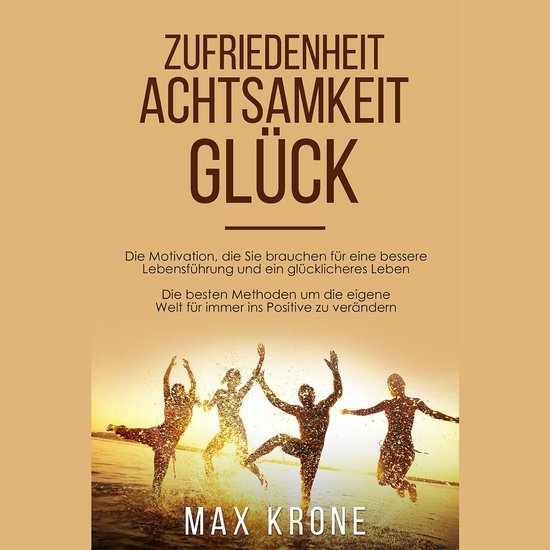 Zufriedenheit Achtsamkeit Glück - cover
