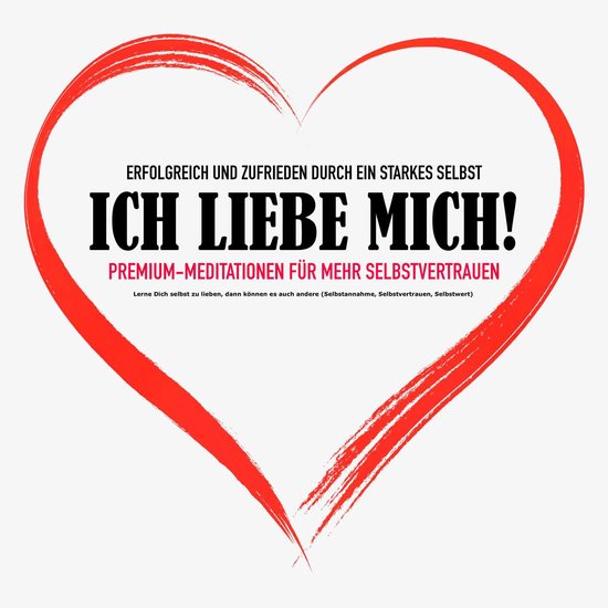 Mehr Selbstliebe, mehr Selbstvertrauen, mehr Selbstbewusstei ... - cover