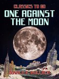 Classics To Go - One Against the Moon