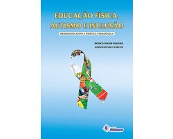 Educação física, autismo e inclusão
