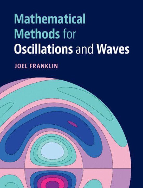 Mathematical Methods for Oscillations and Waves - cover