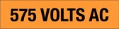 575 volts AC sticker 120 x 30 mm