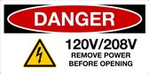 Sticker 'Danger: 120V/208V, remove power before opening' 100 x 50 mm