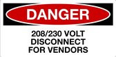 Sticker 'Danger: 208/230 Volt, disconnect for vendors' 200 x 100 mm