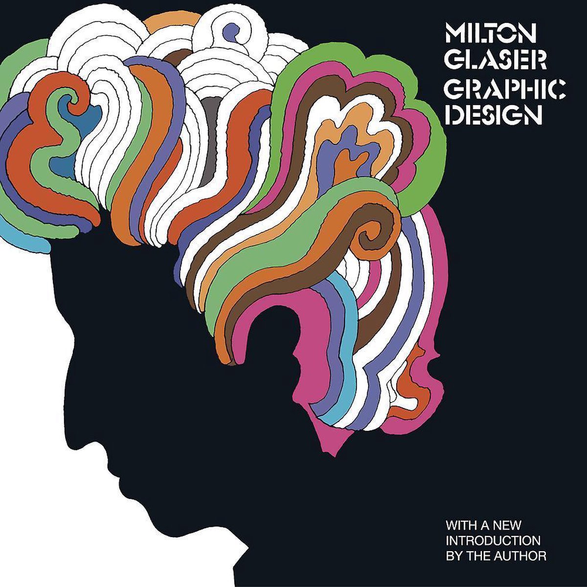 Graphic Design - Milton Glaser