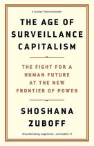 Boek cover The Age of Surveillance Capitalism van Professor Shoshana Zuboff (Paperback)