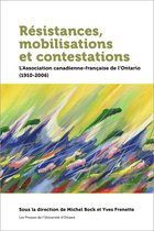 Collection Amérique française - Résistances, mobilisations et contestations