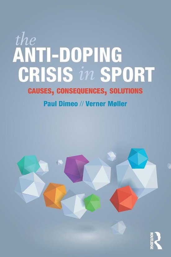 The Anti-Doping Crisis in Sport - cover