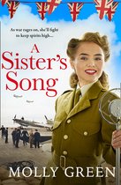 The Victory Sisters 2 - A Sister’s Song (The Victory Sisters, Book 2)