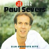 Paul Severs - 30 Jaar zijn grootste hits
