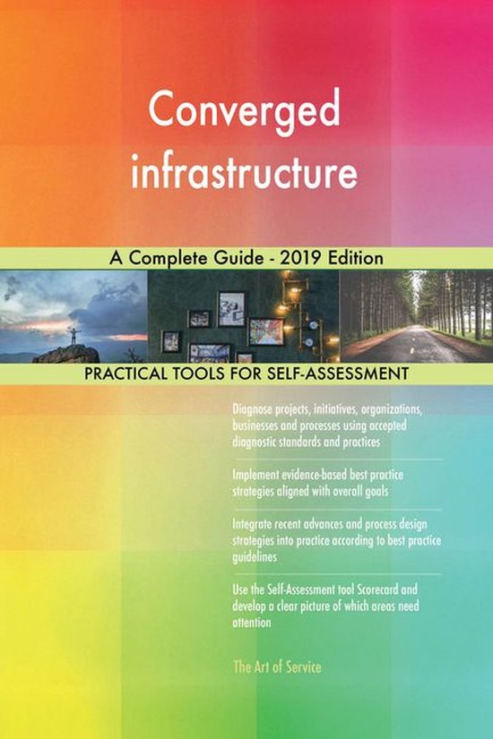 Converged infrastructure A Complete Guide - 2019 Edition (ebook ...