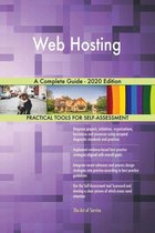 Web Hosting A Complete Guide - 2020 Edition