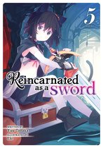 Reincarnated as a Sword (Light Novel) 5 - Reincarnated as a Sword (Light Novel) Vol. 5