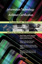 Information Technology Architect Certification A Complete Guide - 2020 Edition