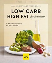 GU Ratgeber Gesundheit - Low Carb High Fat für Einsteiger