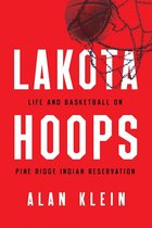 Critical Issues in Sport and Society - Lakota Hoops