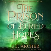 Prison of Buried Hopes, The