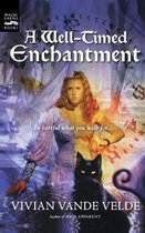Well-timed Enchantment