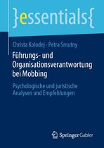 essentials - Führungs- und Organisationsverantwortung bei Mobbing