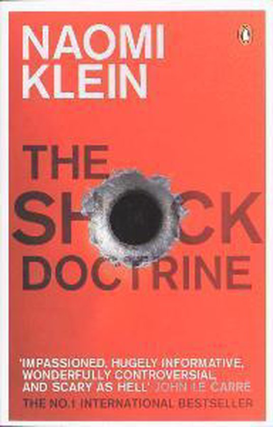 The Shock Doctrine by Naomi Klein