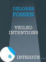Veiled Intentions (Mills & Boon Intrigue)