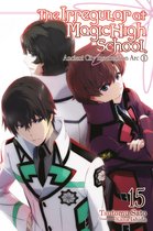 The Irregular at Magic High School, Vol. 15 (light novel)